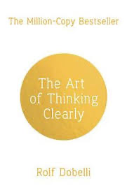 The Art of Thinking Clearly (Hard Cover) - Bookmark.it