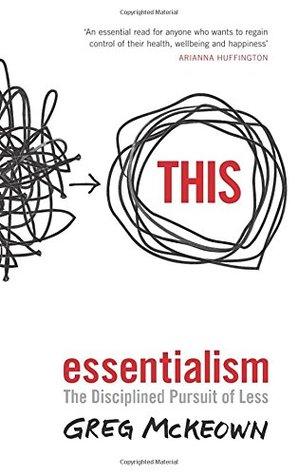 Essentialism : The Disciplined Pursuit of Less (Paperback) - Bookmark.it