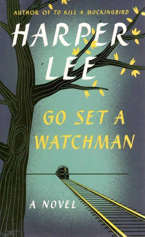 Go Set a Watchman: A Novel (Paperback) - Bookmark.it