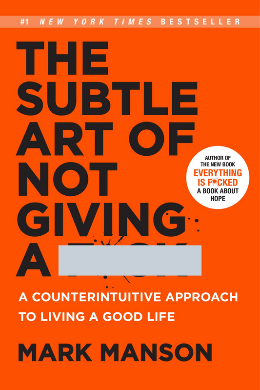 The Subtle Art of Not Giving a **** (Paperback) - Bookmark.it