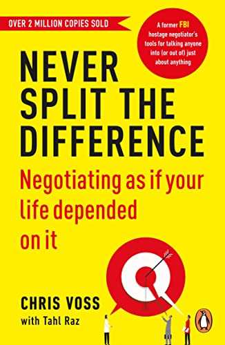 Never Split the Difference: Negotiating As If Your Life Depended On It (Paperback) - Bookmark.it