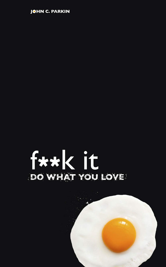 F**k It - Do What You Love (Paperback) - Bookmark.it