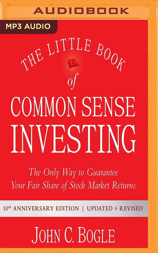 The Little Book of Common Sense Investing: The Only Way to Guarantee Your Fair Share of Stock Market Returns (Paperback) - Bookmark.it