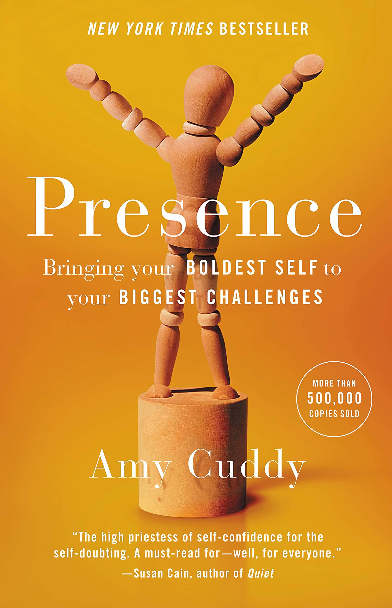 Presence: Bringing Your Boldest Self to Your Biggest Challenges (Hardcover) - Bookmark.it