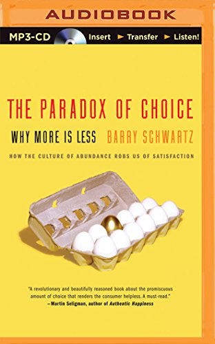The Paradox of Choice: Why More Is Less (Paperback) - Bookmark.it
