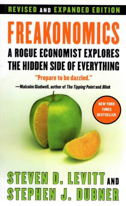 Freakonomics: A Rogue Economist Explores the Hidden Side of Everything (Paperback) - Bookmark.it