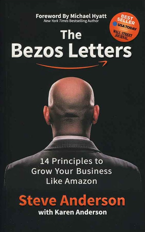 The Bezos Letters: 14 Principles to Grow Your Business Like Amazon (Paperback) - Bookmark.it